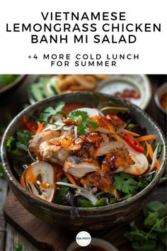 A bowl of Vietnamese lemongrass chicken banh mi salad, a flavorful and refreshing cold lunch idea. Lunch For Summer, Vietnamese Lemongrass Chicken, Chicken Banh Mi, Summer Lunch Recipes, Lemongrass Chicken