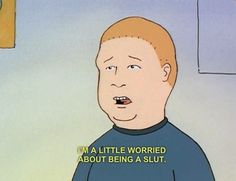 He’s got a healthy sense of self-doubt. Bobby Hill, Bracelets Crystal, King Of The Hill, Funny Reaction Pictures, Rings Bracelets, The Hill, Really Funny Pictures, Bones Funny, Meme Pictures