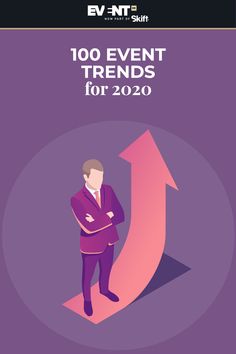 a man in a suit standing next to an arrow with the words 100 event trends for 2020