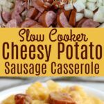 the cover of slow cooker cheesy potato sausage casserole