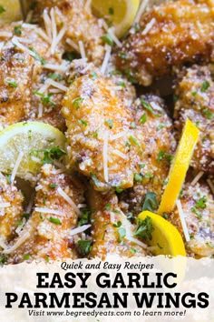 easy garlic parmesan wings with lemons and parmesan cheese on top