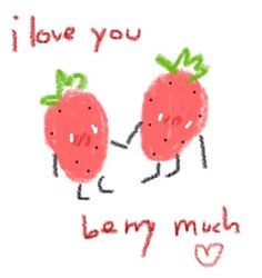 two strawberrys holding hands with the words i love you