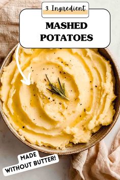 mashed potatoes in a bowl with text overlay that reads 3 ingredient mashed potatoes made without butter