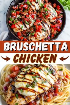 chicken with tomatoes and onions in a skillet next to the words bruschetta chicken