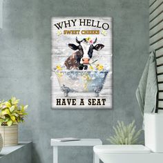 a cow is sitting in a bathtub with flowers on it and the words why hello sweet