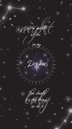 the stars are shining in the sky with words above them that spell out dreams and wishes