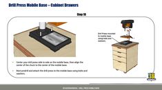 an instruction manual for using the drill press machine - cabinet drawers step 8 click here to see the instructions