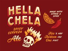 a poster for hella chella with an orange slice and skull on the side