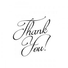 the words thank you are written in black ink on a white background with an ornate script