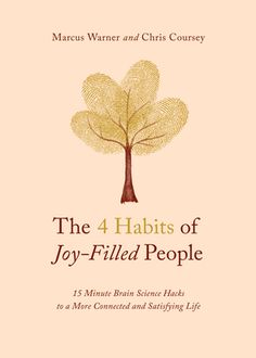 the 4 habitts of joy - filled people