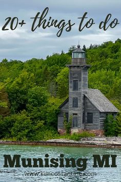 an old church with the words 20 things to do in munising mt