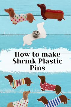 how to make shrink plastic pins with pictures of dachshund dogs in sweaters