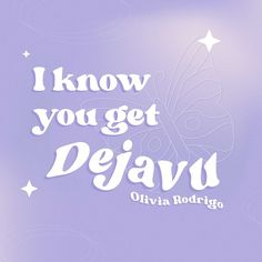 i know you get deja vuu by oliva rodrigo on amazon