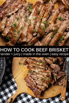 how to cook beef brisket with tender and juicy made in the oven