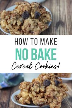 no bake cereal cookies on a plate with the words how to make no bake