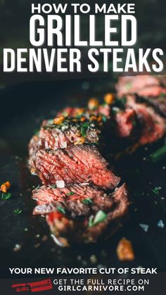 how to make grilled denver steaks