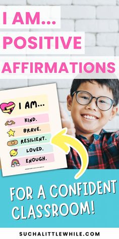 I Am Positive Affirmations Poster for Kids PDF: I Am Positive Affirmations for a Confident Classroom! (Text overlay a stock photo of a young boy in glasses giving a thumbs up. Image includes a layflat PDF of the I Am Positive Affirmations Poster for Kids PDF.) By Suchalittlewhile.com Ideal Student, I Am Positive, School Counselor Office, Counselor Office, Home Classroom, Sensory Book, Affirmation Posters