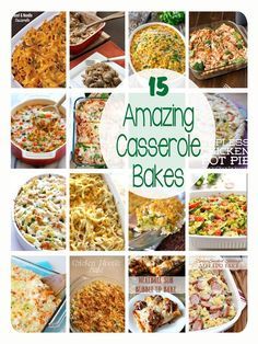 the cover of 15 amazing casserole bakes