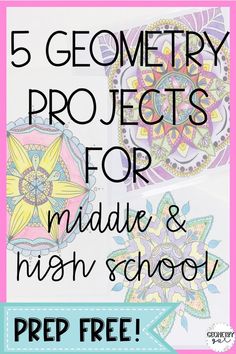 the 5 geometric projects for middle and high school are featured in this free printable