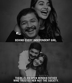 two people laughing together with the caption behind them that says, behind every independent girl there is an open minded father who trusts