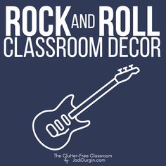 the rock and roll classroom decor book with an image of a guitar on it's cover