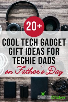 20+ cool tech gadget gift ideas for techie dads on Father's Day 2023 Cool Gifts For Men Gadgets, New Gadgets For Men, Gadget Gifts For Men