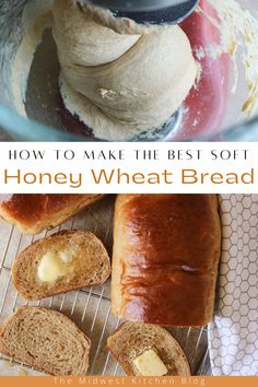 how to make the best soft honey wheat bread