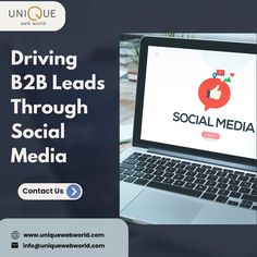 a laptop with the words driving b2b leads through social media