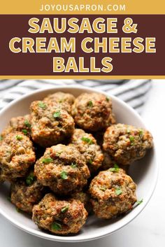 sausage and cream cheese balls in a white bowl on a table with text overlay