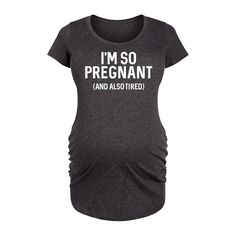 She will love showing off her style with this Maternity I'm So Pregnant Graphic Tee. FEATURES Ruched Sides Short sleeves ScoopneckFIT & SIZING FittedFABRIC & CARE Solid Color: Cotton ; Heather Colors: Cotton/Polyester Machine wash Imported Size: S-Mat. Color: Dark Grey. Gender: female. Age Group: adult. Maternity Bump Friendly Relaxed Fit Tops, Casual Fitted Maternity T-shirt, Casual Fitted Maternity Top, Before Baby, Womens Maternity, How To Show Love, Her Style, Fabric Care, Gender Female