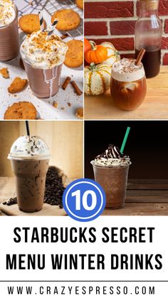 starbucks drinks and desserts with text overlay that reads 10 starbucks secret menu winter drinks