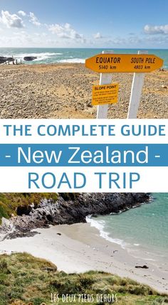 a road trip sign on the beach with text overlay reading guide complete nouvelle - zelande road trip