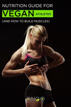 the nutrition guide for vegan athletes and how to build muscles cover image with text