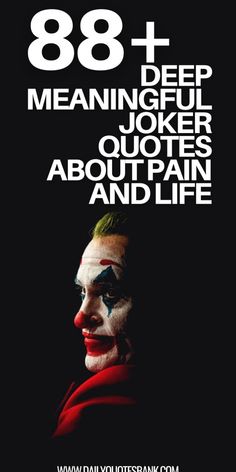 the joker with his face painted in white and black text that reads,'89 deep meaning