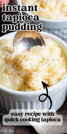 the recipe for instant tapioca pudding is shown in two bowls