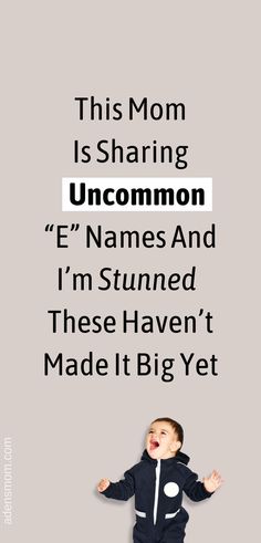 this mom is sharing uncommon E names and I'm stunned these haven't made it big yet E Names For Boys, E Boy Names, E Names, Boys Names