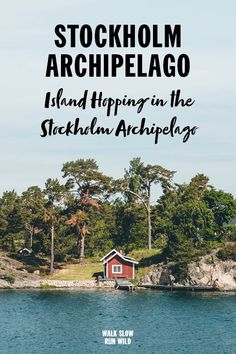 an island with trees in the background and text that reads stockholm archipelago