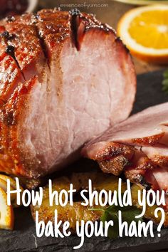 Closeup of a boneless baked ham with the text how hot should you bake your ham. Cooking Bone In Ham, Baked Ham Oven, Cooking Ham In Oven, Baked Easter Ham, Ham Glaze Recipe Brown Sugar, Honey Baked Ham Recipe, Ham In The Oven