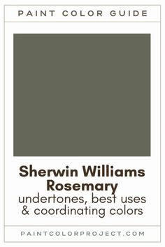 the color scheme for sherylin williams's rosemary is shown in shades of gray and