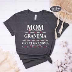 a t - shirt with the words mom, grandma and great grandma written on it