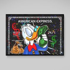 an american express poster with donald the duck holding money in one hand and two bags of cash in another