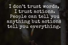 Trust Words, Dont Trust, Trust Me, Soul Food, Quotes