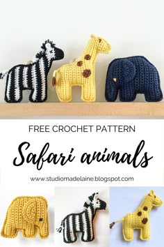 four crocheted animals sitting on top of a shelf with text overlay that says free crochet pattern safari animals