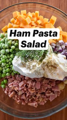 ham pasta salad in a glass bowl with text overlay