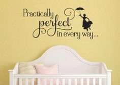 a wall decal with the words practically perfect in every way and a silhouette of a woman holding an umbrella