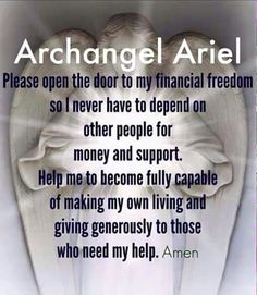 an angel with the words,'i never have to spend on other people for money and support help me to become fully capable of making my own living and giving