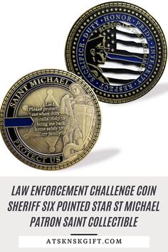 two coins with the words law enforcement challenge coin sheriff six pointed star michael patron saint collectible