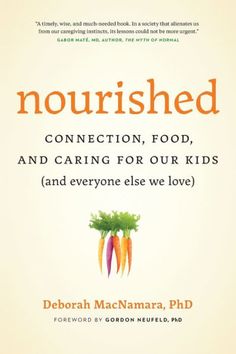 nourished connection, food, and caring for our kids and everyone else we love