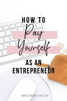 a keyboard, mouse and wallet sitting next to each other with the words how to pay yourself as an enterprise