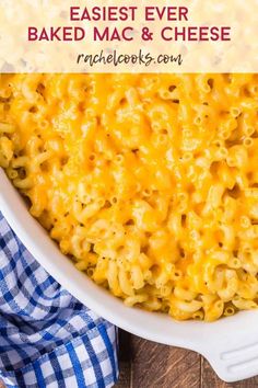 baked macaroni and cheese in a white casserole dish with text overlay